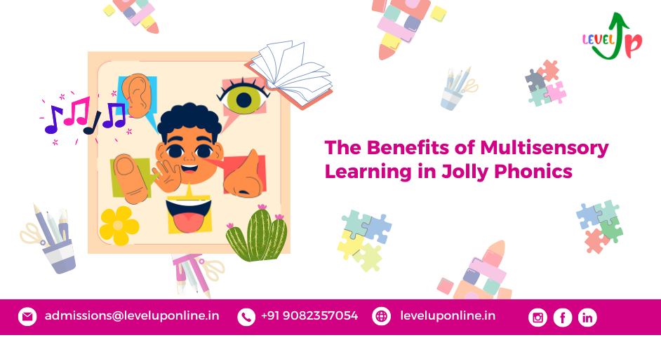 The Benefits of Multisensory Learning in Jolly Phonics