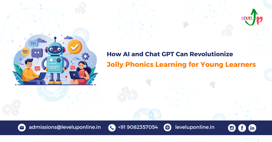 Thumbnail_ How AI and ChatGPT Can Revolutionize Jolly Phonics Learning for Young Learners (1)